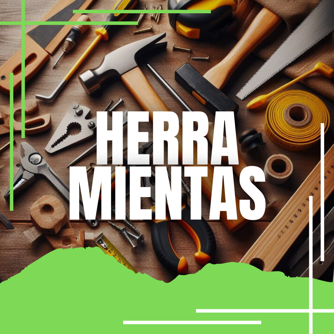 HERRAMIENTAS